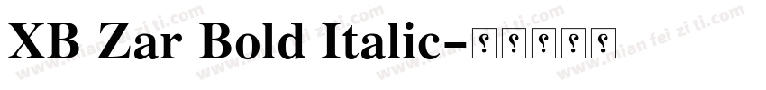 XB Zar Bold Italic字体转换